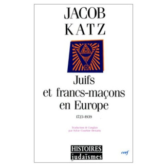 Juifs et francs-maçons en Europe. 1723-1939