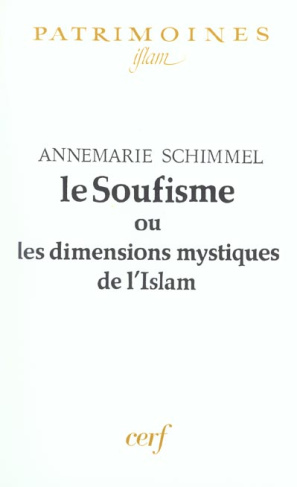 Le Soufisme ou les dimensions mystiques de l'Islam