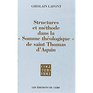 Structures et méthode dans la "Somme théologique" de saint Thomas d'Aquin