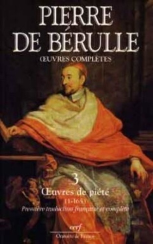 Oeuvres complètes. Tome 3, Oeuvres de piété 1-165