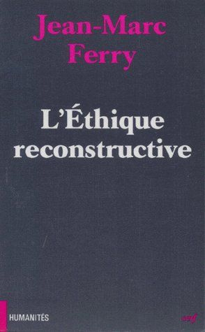 L'éthique reconstructive