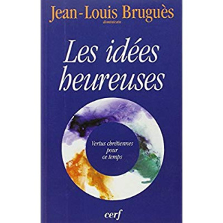 Les idées heureuses