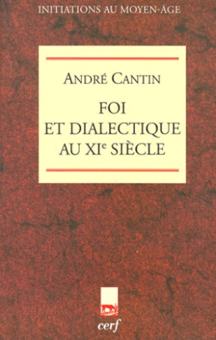 Foi et dialectique au XIe siècle