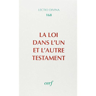 La Loi dans l'un et l'autre Testament