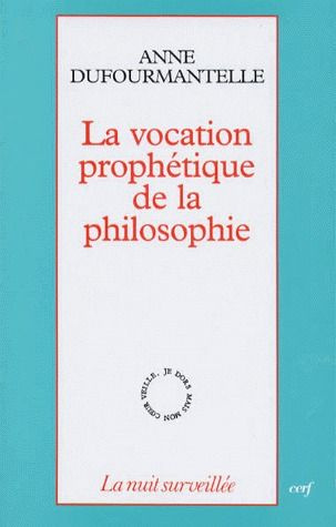 La vocation prophétique de la philosophie