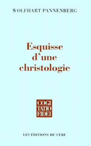 Esquisse d'une christologie