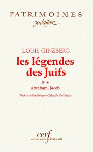 Les légendes des Juifs Tome 2 : Abraham, Jacob