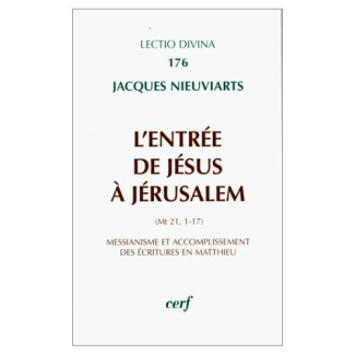 L'entrée de jésus à Jérusalem (Mt 21, 1-17). Messianisme et accomplissement des Ecritures en Matthi