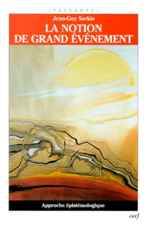 LA NOTION DE GRAND EVENEMENT. Approche épistémologique