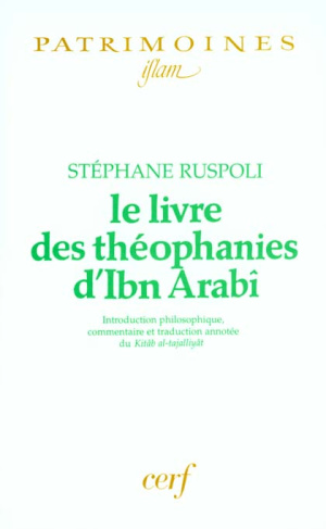 Le livre des théophanies d'Ibn Arabî