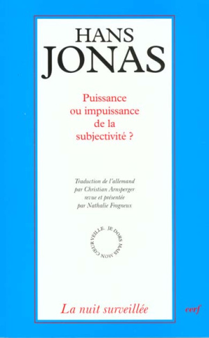 Puissance ou impuissance de la subjectivité ? Le problème psychophysique aux avant-postes du Princip