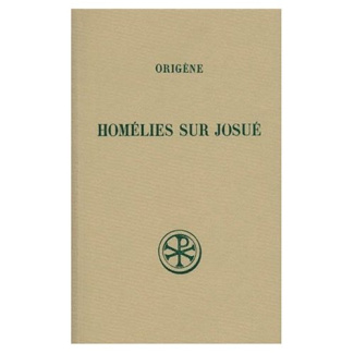 Homélies sur Josué. Edition bilingue français-latin
