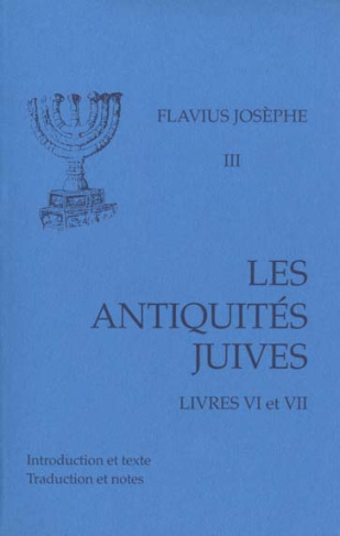 Les Antiquités juives. Volume 3, Livres VI et VII