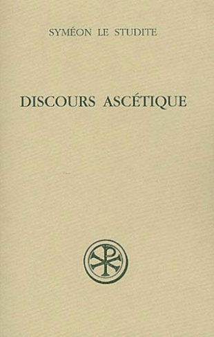 Discours ascétique. Edition bilingue grec-français