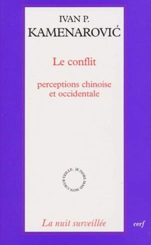 Le conflit. Perceptions chinoise et occidentale