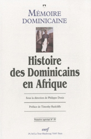 Mémoire dominicaine N° 4 spécial : Histoire des Dominicains en Afrique