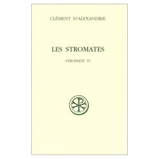 Les Stromates. Stromate IV