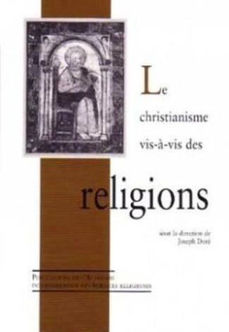 LE CHRISTIANISME VIS-À-VIS DES RELIGIONS