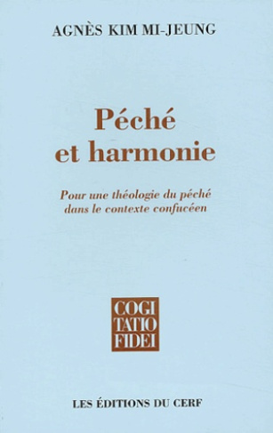 Péché et harmonie. Pour une théologie du péché dans le texte confucéen