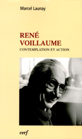 René Voillaume. Contemplation et action
