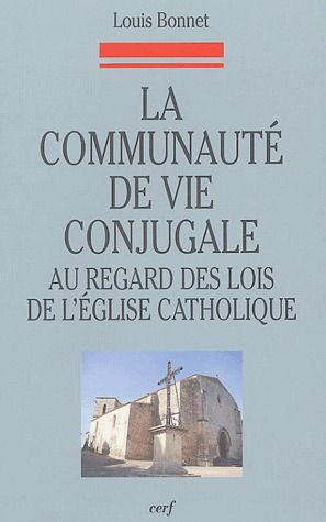 La communauté de vie conjugale au regard des lois de l'Eglise catholique. Les étapes d'une évolution