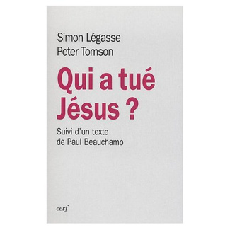 Qui a tué Jésus ? suivi de Un livre et deux communautés