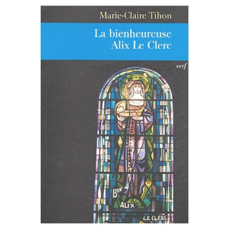 La bienheureuse Alix Le Clerc