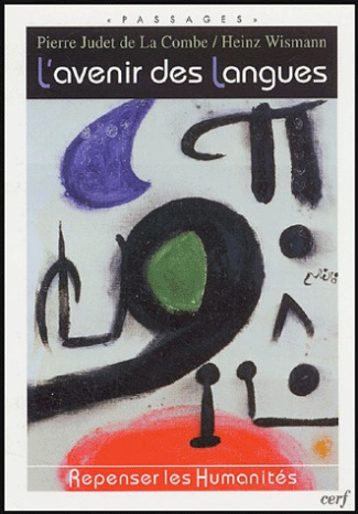 L'avenir des langues. Repenser les humanités