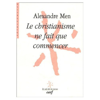 Le christianisme ne fait que commencer