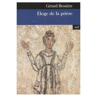 Eloge de la prière