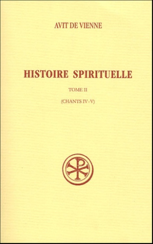 Histoire spirituelle. Tome II (chants IV-V)