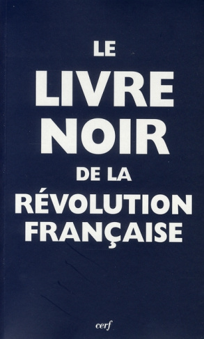 Le livre noir de la Révolution française