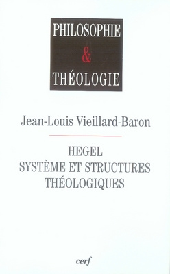 Hegel : système et structures théologiques