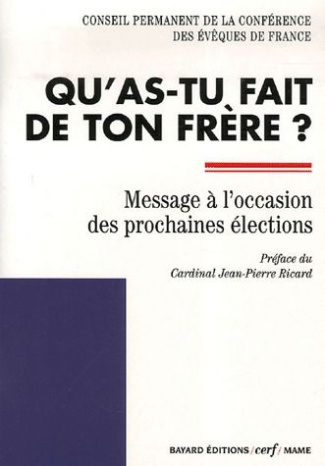 Qu'as-tu fait de ton frère ? Message à l'occasion des prochaines élections