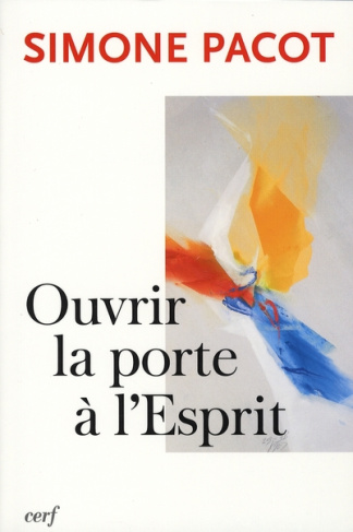 Ouvrir la porte à l'Esprit