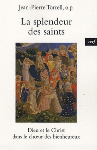 La spendeur des saints. Dieu et le Christ dans le choeur des bienheureux