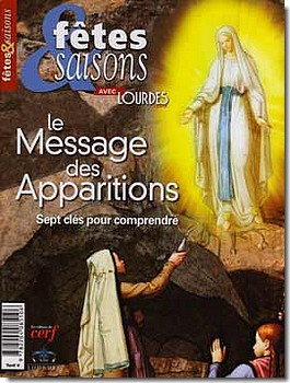Le Message des Apparitions. Sept clés pour comprendre