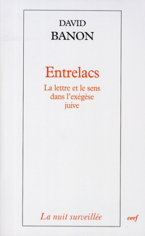 Entrelacs. La lettre et le sens dans l'exégèse juive