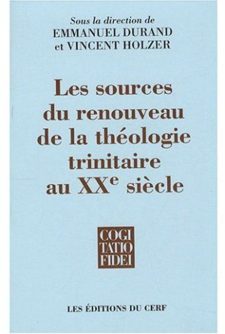 Les sources du renouveau de la théologie trinitaire au XXe siècle