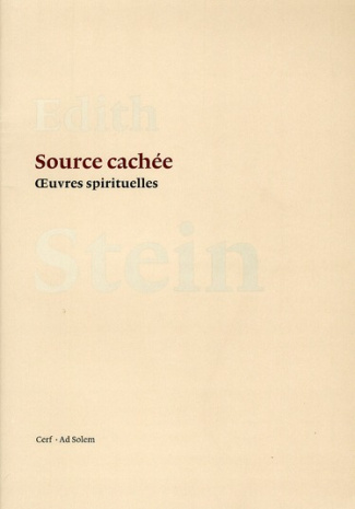Source cachée. Oeuvres spirituelles
