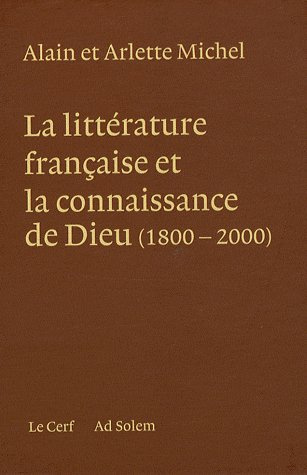 Coffret La littérature française et la connaissance de Dieu (1800-2000) en 3 volumes