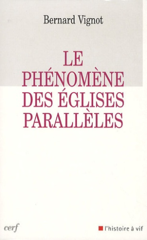 Le phénomène des Eglises parallèles