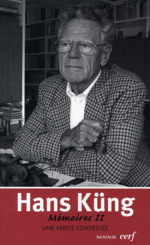 Une vérité contestée. Mémoires Tome 2, 1968-1980