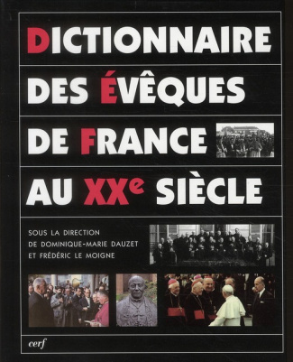 Dictionnaire des évèques de France au XXe siècle