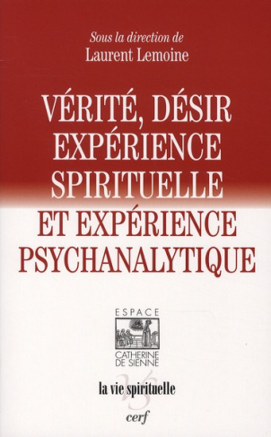 Vérité et désir. Expérience spirituelle et expérience psychanalytique