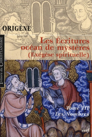 Les écritures, océan de mystères (Exégèse spirituelle). Tome 3, Les Nombres