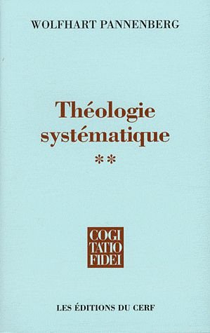 Théologie systématique. Tome 2
