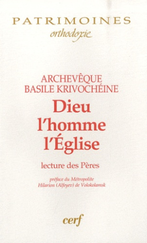 Dieu, l'homme, l'Eglise. Lecture des Pères