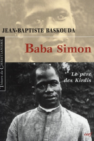 Baba Simon. Le père des Kirdis