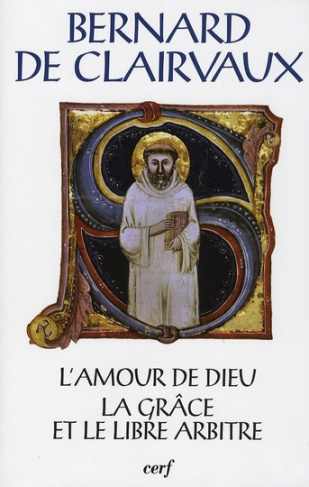 L'amour de Dieu. La grâce et le libre arbitre
